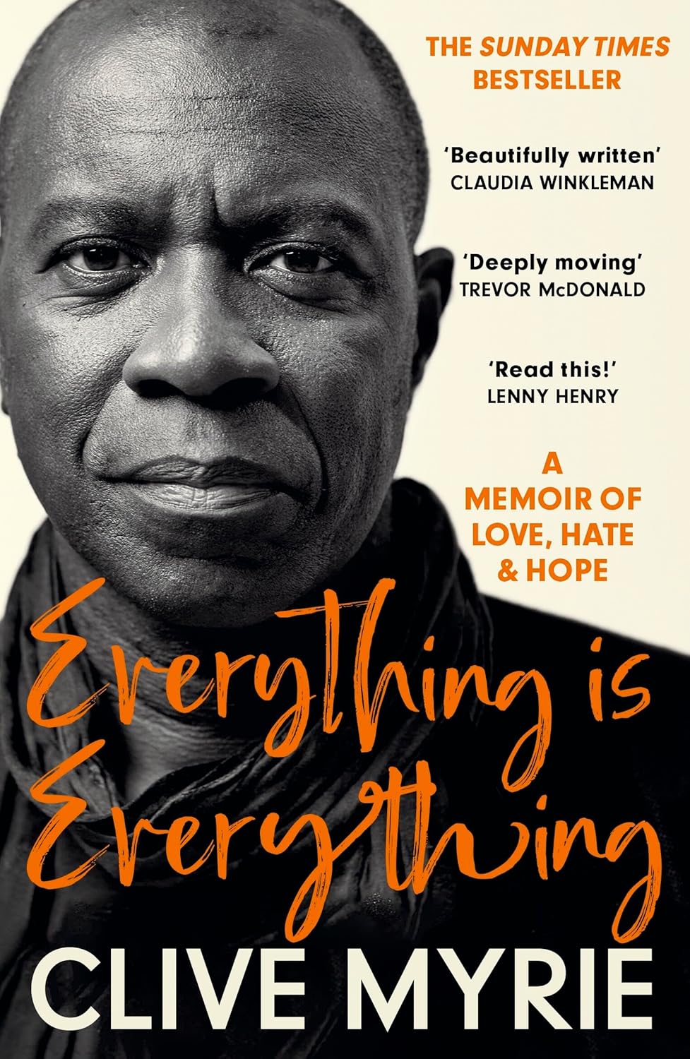 Everything is Everything: A memoir of Love, Hate & Hope