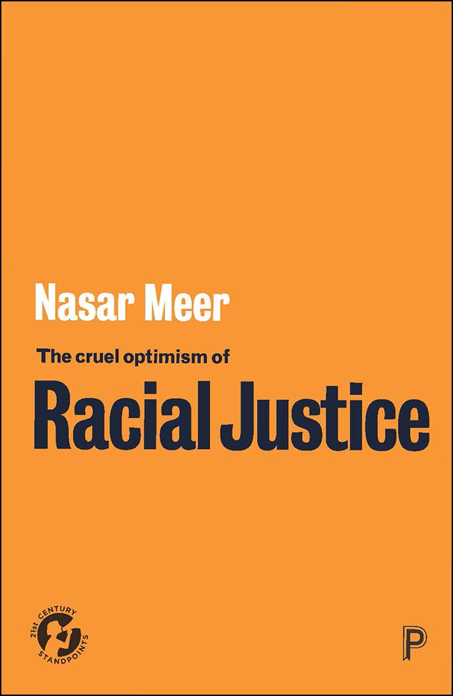 Cruel Optimism of Racial Injustice