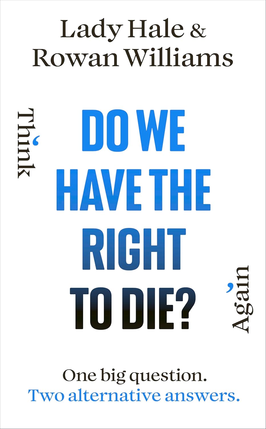 Do we have the right to die
